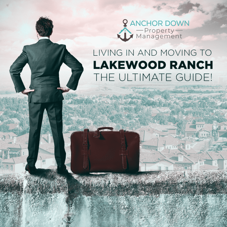 Living in & Moving To Lakewood Ranch The Ultimate Guide