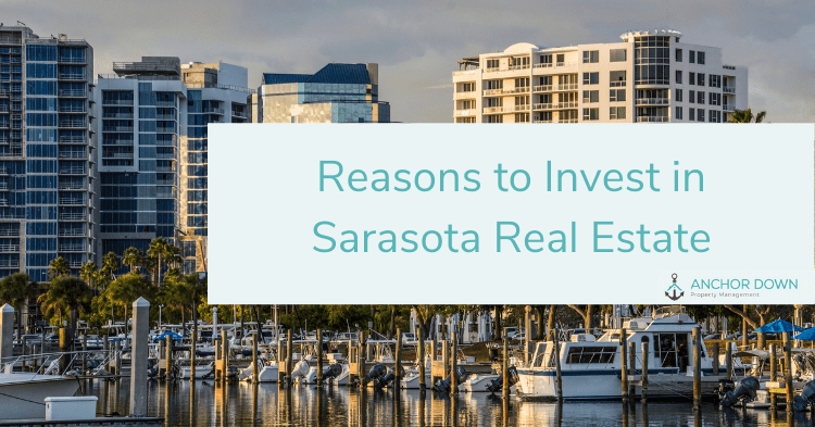 Reasons to Invest in Sarasota Real Estate