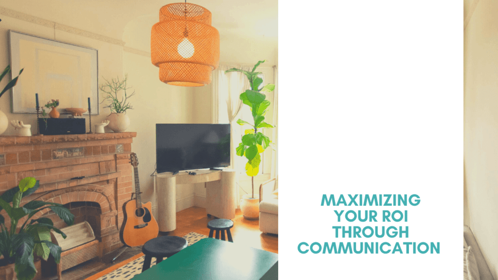 Why Communication is Key to Maximizing your ROI on your Bradenton Rental Property - article banner