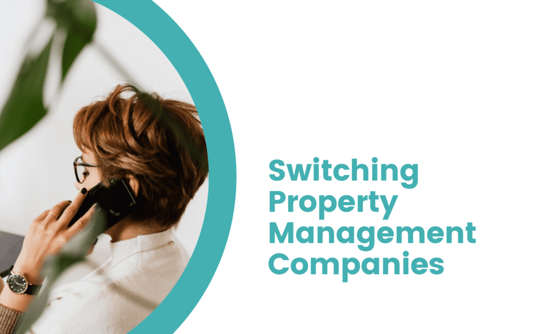 How to Know When it’s Time to Switch Bradenton Property Management Companies