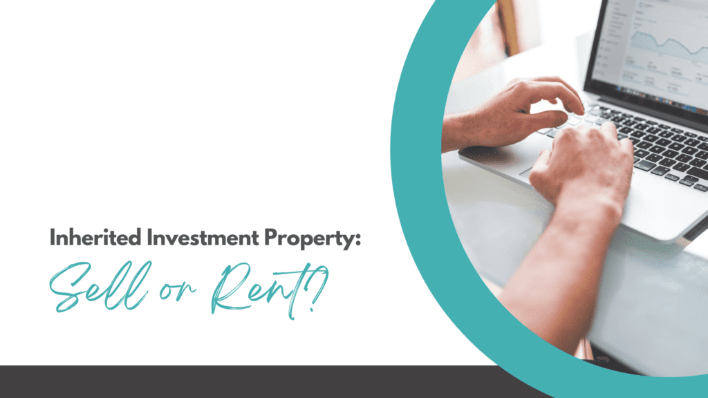 Inherited Investment Property Sell or Rent - article banner