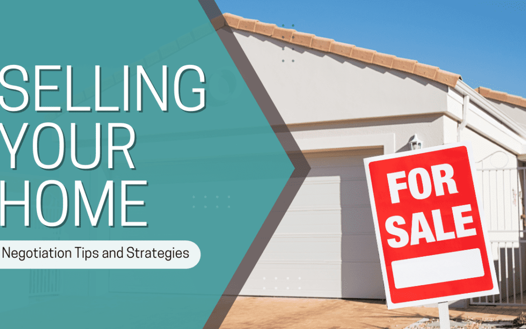 Negotiation Tips and Strategies for Selling Your Sarasota Home