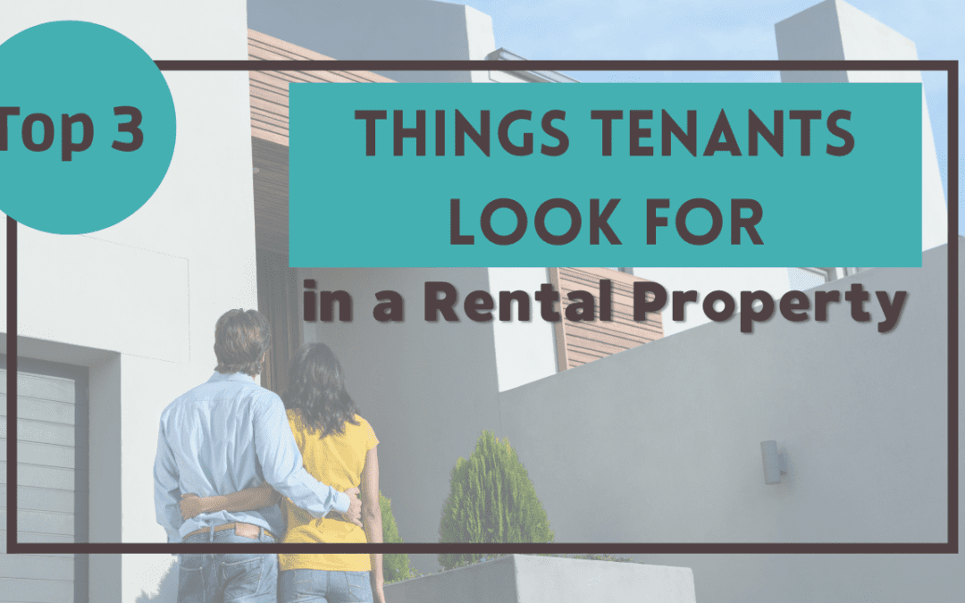 Top 3 Things Tenants Look For in a Parrish Rental Property