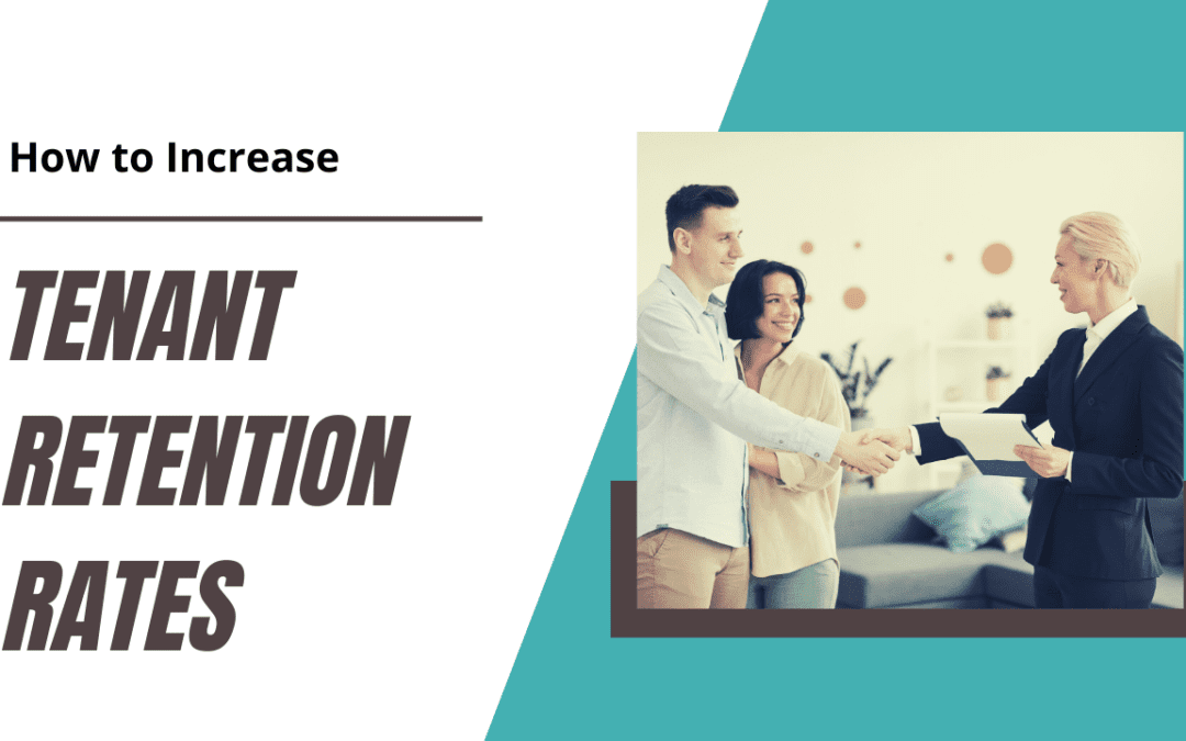 How to Increase Tenant Retention Rates