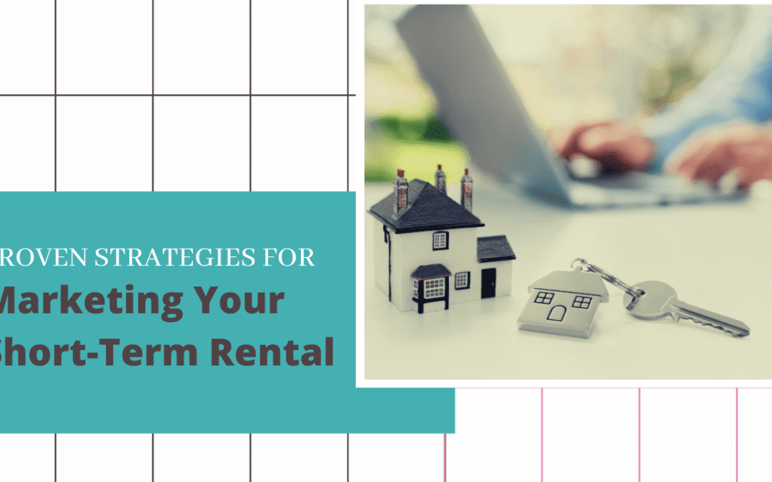Proven Strategies for Marketing Your Short-Term Lakewood Ranch Rental
