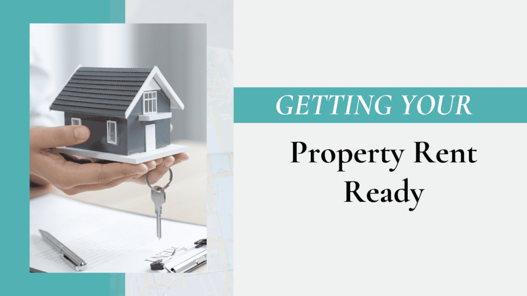 Getting Your Property Rent Ready 