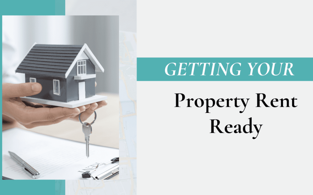 Getting Your Property “Rent Ready”