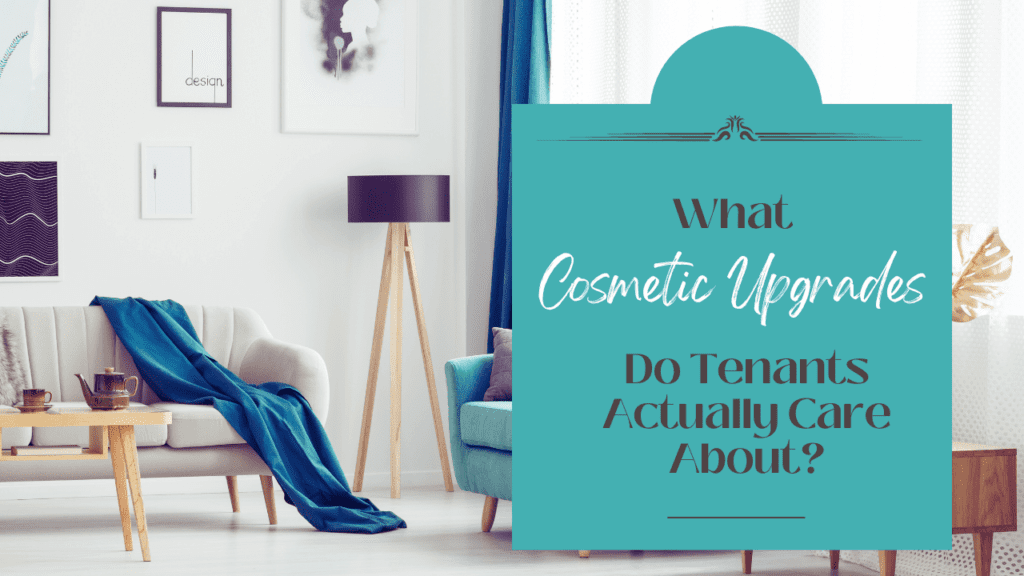 What Cosmetic Upgrades Do Tenants Actually Care About? - Article Banner
