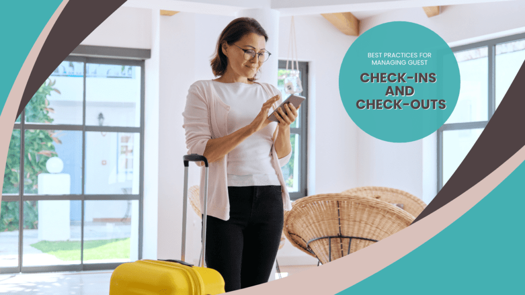 Best Practices for Managing Guest Check-ins and Check-outs - Article Banner