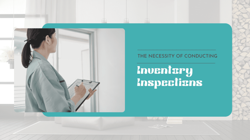 The Necessity of Conducting Inventory Inspections Between Guest Stays - Article  Banner