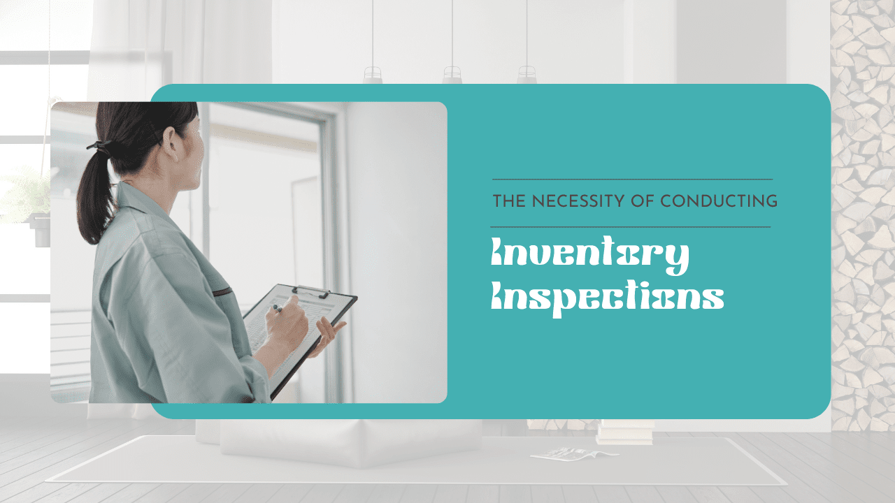 The Necessity of Conducting Inventory Inspections Between Guest Stays