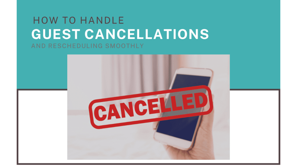 How to Handle Guest Cancellations and Rescheduling Smoothly - Article Banner