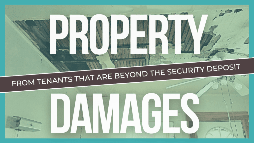 Property Damages from Tenants that are Beyond the Security Deposit - Article Banner